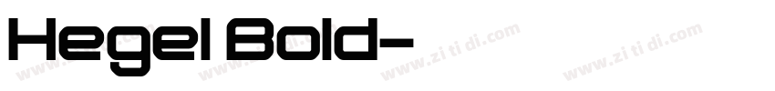 Hegel Bold字体转换 Hegel Bold字体转换